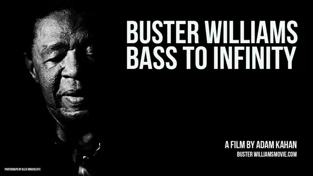 Buster Williams Bass to Infinity