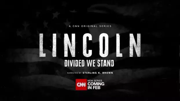 Watch Lincoln: Divided We Stand Trailer