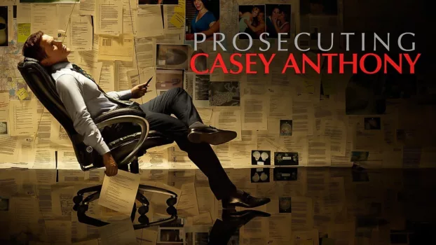 Watch Prosecuting Casey Anthony Trailer