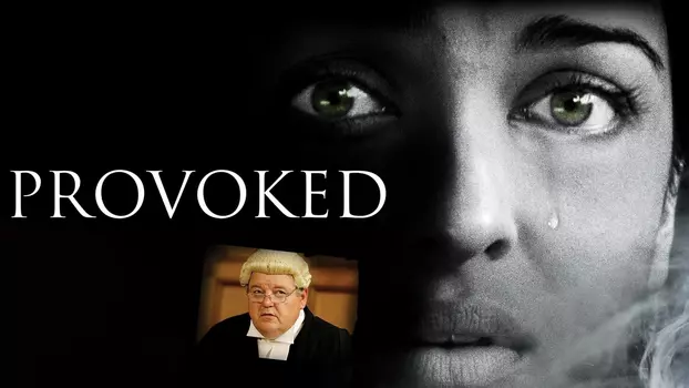 Watch Provoked: A True Story Trailer