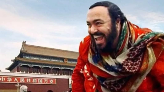 Watch Distant Harmony: Pavarotti in China Trailer