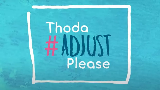 Watch Thoda Adjust Please Trailer