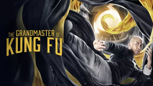 Watch The Grandmaster of Kung Fu Trailer