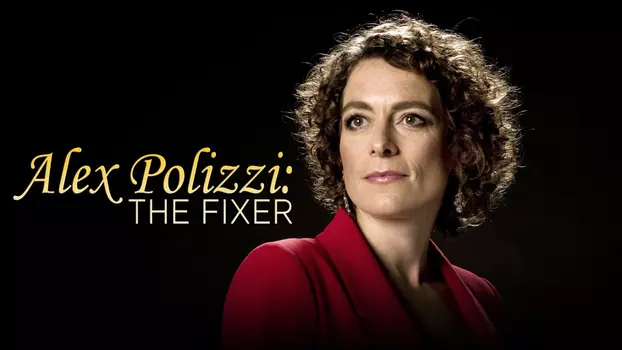 Alex Polizzi: The Fixer