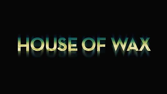 House of Wax