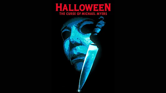 Halloween: The Curse of Michael Myers