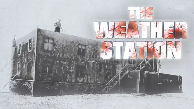 Watch The Weather Station Trailer
