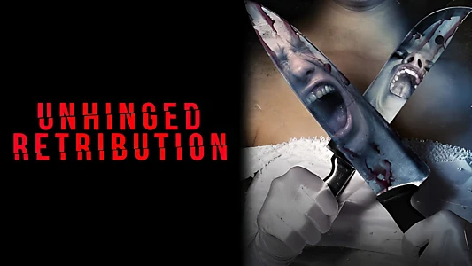 Watch Unhinged: Retribution Trailer