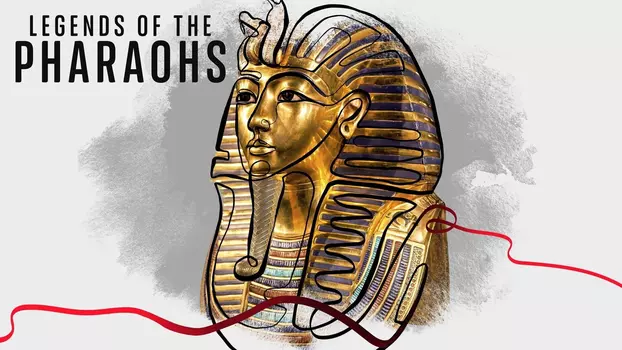 Watch Legends of the Pharaohs Trailer