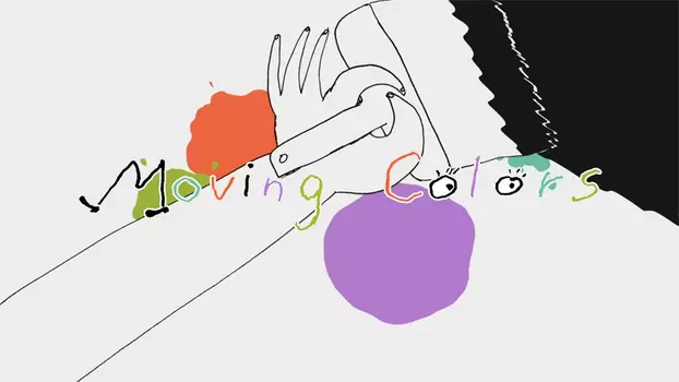Watch Moving Colors Trailer