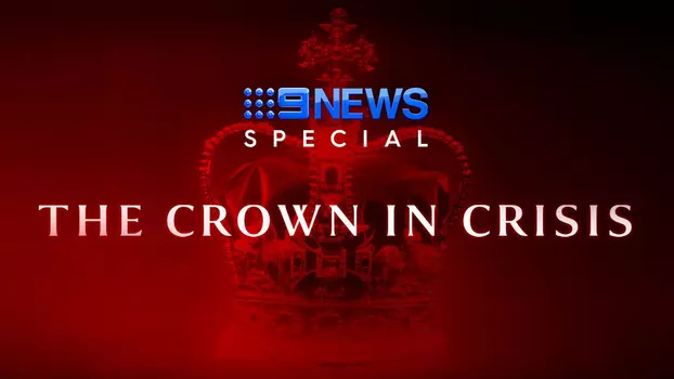 The Crown In Crisis