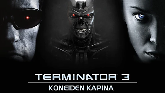 Terminator 3: Rise of the Machines