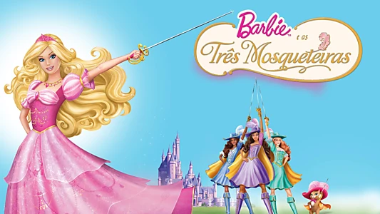 Barbie and the Three Musketeers