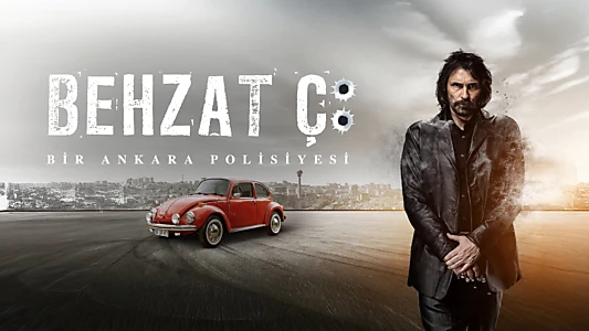 Behzat Ç.: An Ankara Policeman