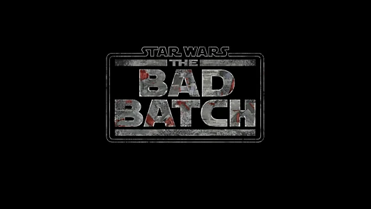 Star Wars: The Bad Batch