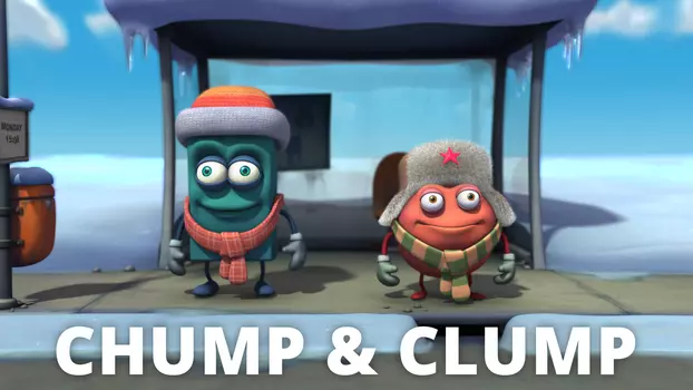 Chump and Clump