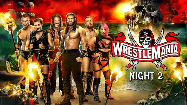 Watch WWE WrestleMania 37: Night 2 Trailer