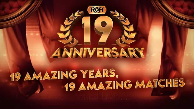 ROH: 19th Anniversary