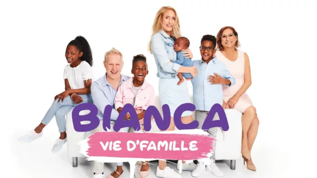 Bianca vie d'famille