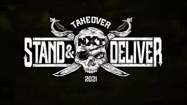 WWE NXT TakeOver: Stand & Deliver Night 2