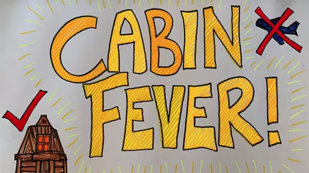 Watch Cabin Fever! Trailer