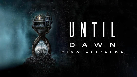 Until Dawn