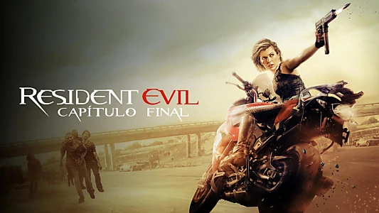 Resident Evil: The Final Chapter