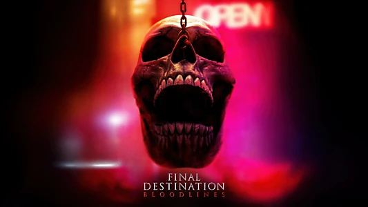 Final Destination Bloodlines