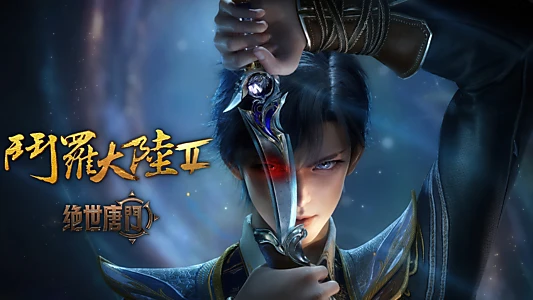 Soul Land 2: The Peerless Tang Clan