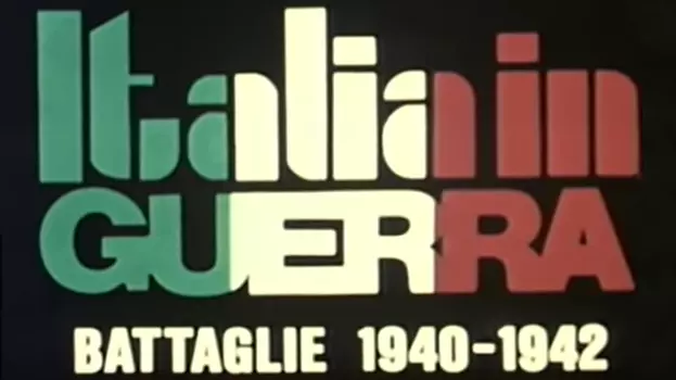 Italy at War: 1940-1942 Battles