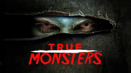 True Monsters