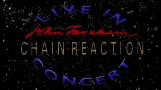 Watch John Farnham: Chain Reaction - Live in Concert Trailer