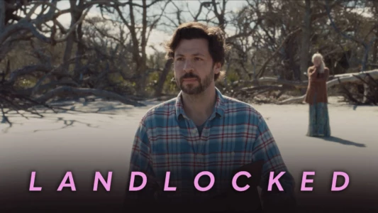 Watch Landlocked Trailer