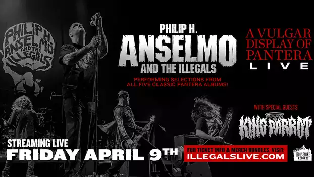 Philip H. Anselmo And The Illegals: A Vulgar Display Of Pantera Live
