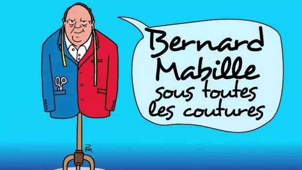 Bernard Mabille sous toutes les coutures