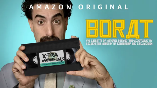 Watch Borat: VHS Cassette of Material Deemed “Sub-acceptable” By Kazakhstan Ministry of Censorship and Circumcision Trailer