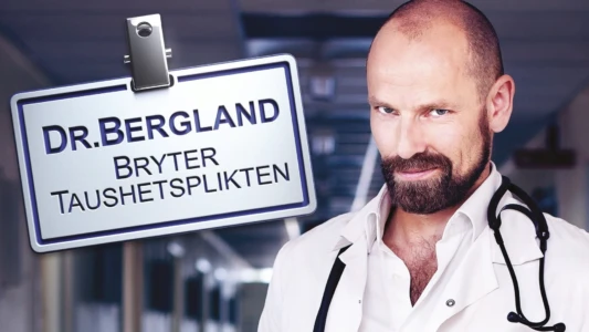 Dr. Bergland bryter taushetsplikten