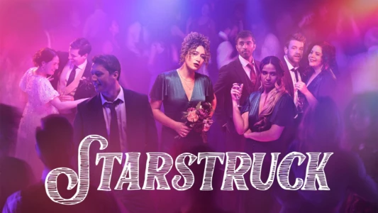 Watch Starstruck Trailer