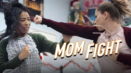 Watch Mom Fight Trailer