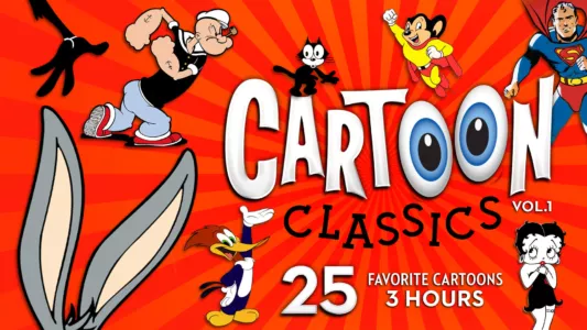 Cartoon Classics - Vol. 1: 25 Favorite Cartoons - 3 Hours