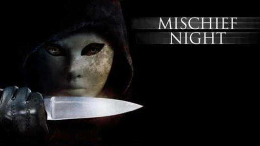 Watch Mischief Night Trailer