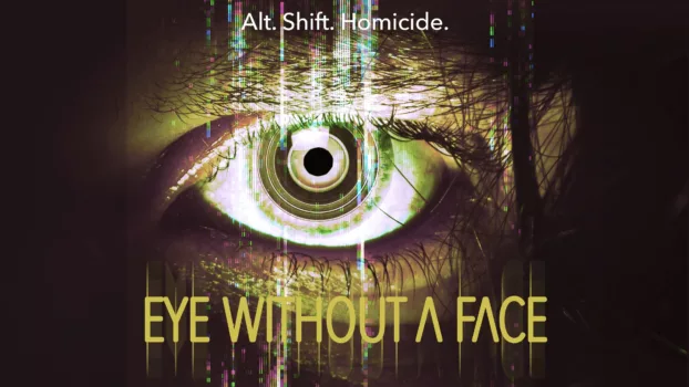 Watch Eye Without a Face Trailer