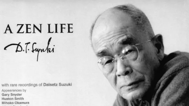 Watch A Zen Life: D.T. Suzuki Trailer