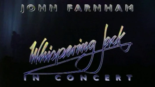 Watch John Farnham: Whispering Jack In Concert Trailer