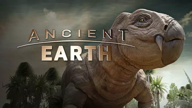 Watch Ancient Earth Trailer