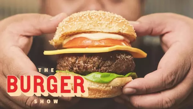 Watch The Burger Show Trailer