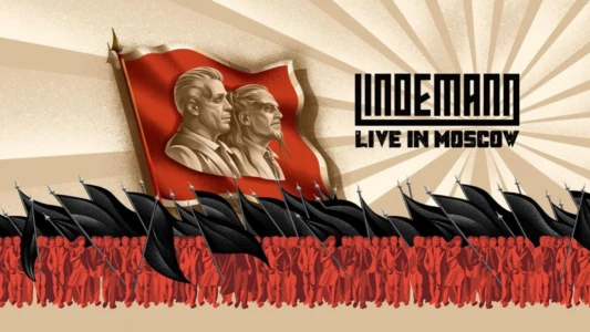 Watch Lindemann: Live in Moscow Trailer