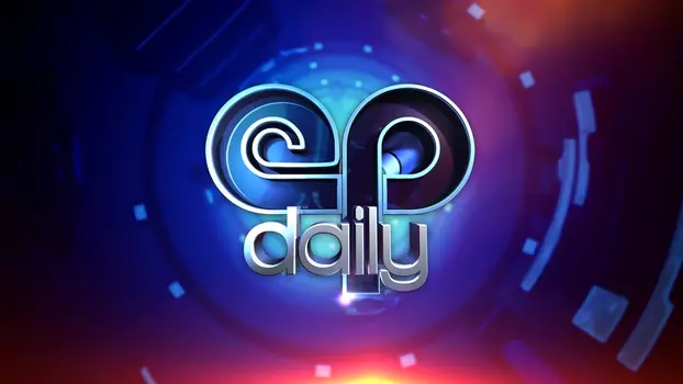 Watch EP Daily Trailer