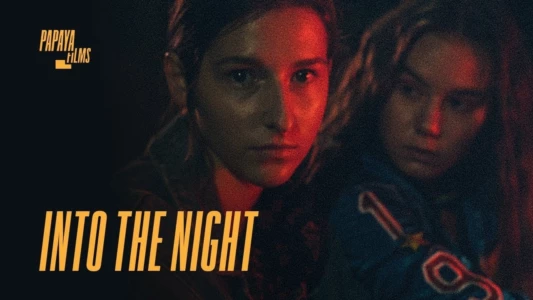 Watch Into the Night Trailer