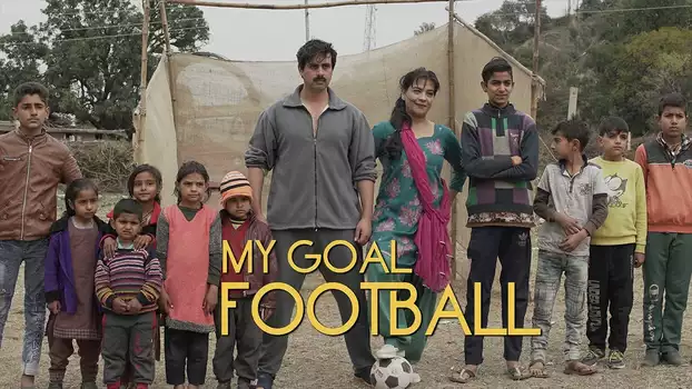 Watch My Goal football Trailer